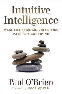 Produktbild: Intuitive Intelligence: Make Life-Changing Decisions with Perfect Timing