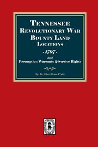 Produktbild: Tennessee Revolutionary War Bounty Warrants, 1797 and Preemption Warrants, and Service Rights