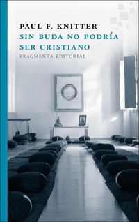 Produktbild: Sin Buda no podr&iacute;a ser cristiano