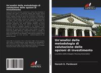Produktbild: Un'analisi della metodologia di valutazione delle opzioni di investimento