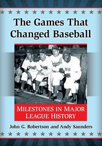 Produktbild: The Games That Changed Baseball
