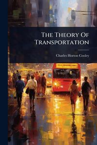 Produktbild: The Theory Of Transportation