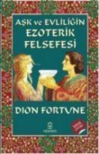 Produktbild: Ask ve Evliligin Ezoterik Felsefesi