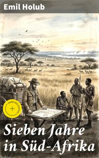 Produktbild: Sieben Jahre in S&uuml;d-Afrika