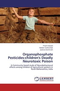 Produktbild: Organophosphate Pesticides:children's Deadly Neurotoxic Poison