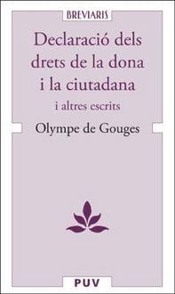 Produktbild: Declaraci&oacute; dels drets de la dona i la ciutadana : i altres escrits