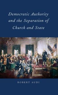 Produktbild: Democratic Authority and the Separation of Church and State