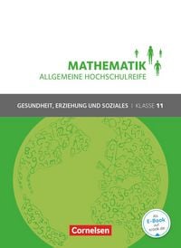 Produktbild: Mathematik - Allgemeine Hochschulreife - Gesundheit, Erziehung und Soziales - Klasse 11
