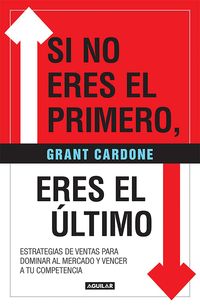 Produktbild: Si No Eres El Primero, &iexcl;Eres El &Uacute;ltimo! / If You're Not First, You're Last