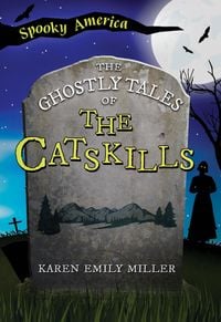Produktbild: Ghostly Tales of the Catskills