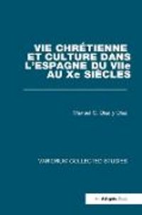 Produktbild: Vie chr&eacute;tienne et culture dans l&rsquo;Espagne du VIIe au Xe si&egrave;cles