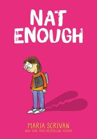 Produktbild: Nat Enough: A Graphic Novel (Nat Enough #1)