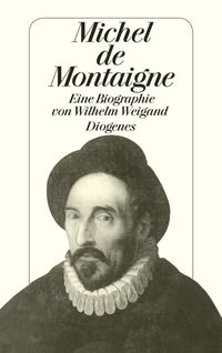 Bild vom Artikel Michel de Montaigne vom Autor Wilhelm Weigand