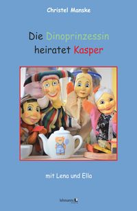 Produktbild: Die Dinoprinzessin heiratet Kasper