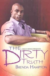 Produktbild: Hampton, B: The Dirty Truth