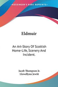 Produktbild: Thompson Jr., J: Eldmuir
