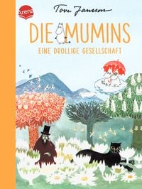 Produktbild: Eine drollige Gesellschaft / Die Mumins Band 3