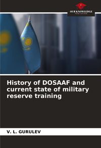 Produktbild: History of DOSAAF and current state of military reserve training