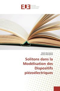 Produktbild: Solitons dans la Mod&eacute;lisation des Dispositifs pi&eacute;zo&eacute;lectriques