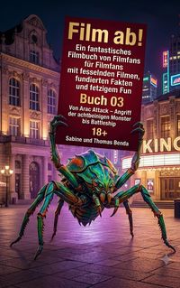 Produktbild: Film ab! - Buch 03 - Von Arac Attack - Angriff der achtbeinigen Monster bis Battleship