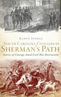 Produktbild: South Carolina Civilians in Sherman's Path