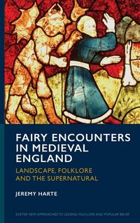 Produktbild: Fairy Encounters in Medieval England
