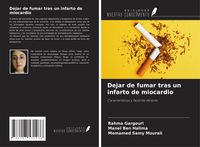 Produktbild: Dejar de fumar tras un infarto de miocardio