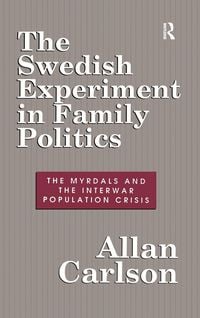 Produktbild: The Swedish Experiment in Family Politics
