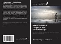 Produktbild: Federalismo y cooperaci&oacute;n intermunicipal