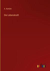 Produktbild: Die Lebenskraft