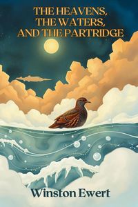 Produktbild: The Heavens, The Waters, and The Partridge