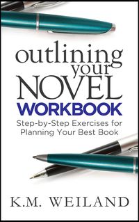 Produktbild: Outlining Your Novel Workbook: Step-by-Step Exercises for Planning Your Best Book