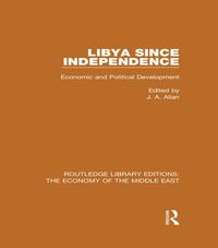 Produktbild: Libya Since Independence (RLE Economy of Middle East)