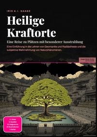 Produktbild: Heilige Kraftorte: Eine Reise zu Pl&auml;tzen mit besonderer Ausstrahlung