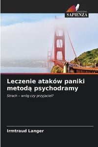 Produktbild: Leczenie atak&oacute;w paniki metodą psychodramy