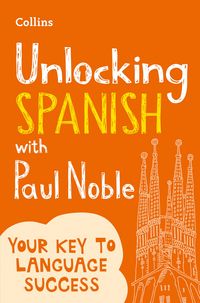 Produktbild: Unlocking Spanish with Paul Noble