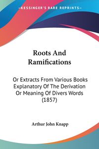 Produktbild: Roots And Ramifications