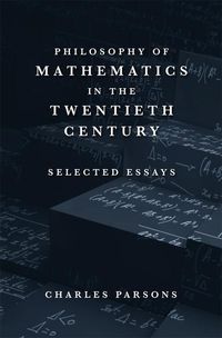 Produktbild: Parsons, C: Philosophy of Mathematics in the Twentieth Centu