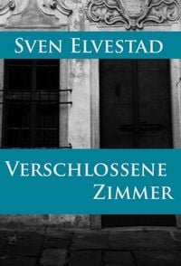 Bild vom Artikel Verschlossene Zimmer vom Autor Sven Elvestad