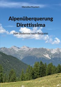 Produktbild: Alpen&uuml;berquerung Direttissima