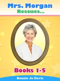 Produktbild: Mrs. Morgan Rescues... Books 1-5