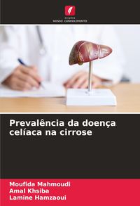 Produktbild: Preval&ecirc;ncia da doen&ccedil;a cel&iacute;aca na cirrose