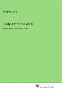 Produktbild: Phitje Ohrtens Gl&uuml;ck