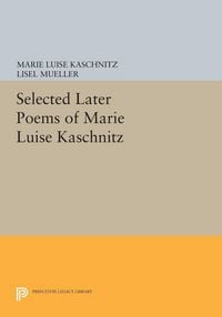 Produktbild: Selected Later Poems of Marie Luise Kaschnitz