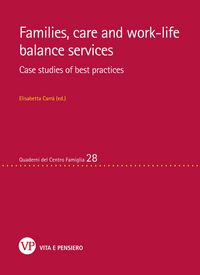 Produktbild: Families, care and work-life balance services. Case studies of best practices