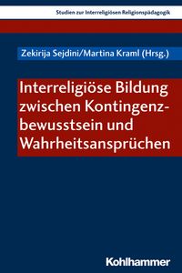 Produktbild: Interreligi&ouml;se Bildung zwischen Kontingenzbewusstsein und Wahrheitsanspr&uuml;chen