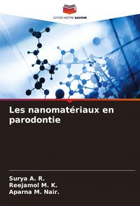 Produktbild: Les nanomat&eacute;riaux en parodontie