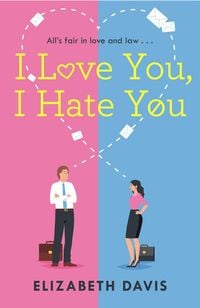 Bild vom Artikel I Love You, I Hate You vom Autor Elizabeth Davis