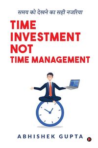 Produktbild: Time Investment not Time Management