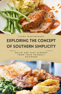 Produktbild: Exploring the Concept of Southern Simplicity